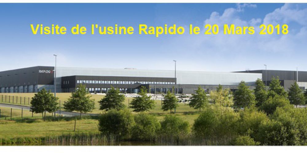 Visite de l'usine Rapido 2018