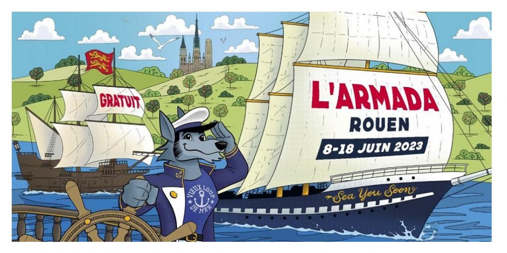 Armada de Rouen 2023 et prolongation en Haute Normandie
