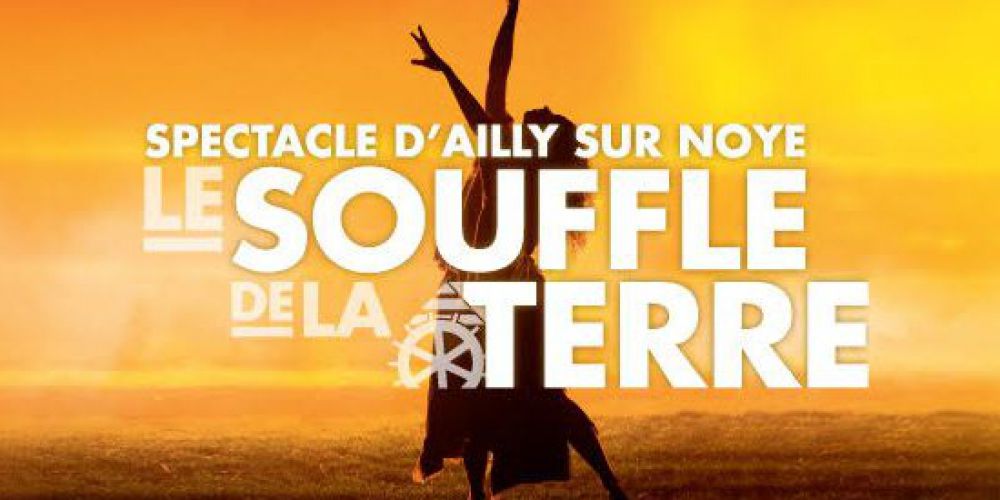 Spectacle nocturne ''Le Souffle de la Terre"