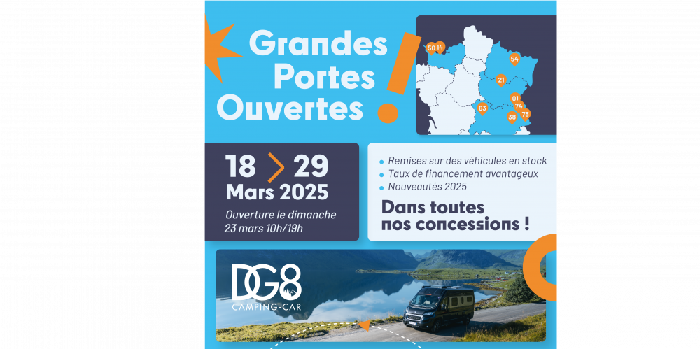Portes ouvertes dans les concessions DG8-Camping-Car du 18 au 29 Mars 2025
