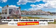 Le Portugal invente le traçage numérique des camping-cars, et assouplit les interdictions